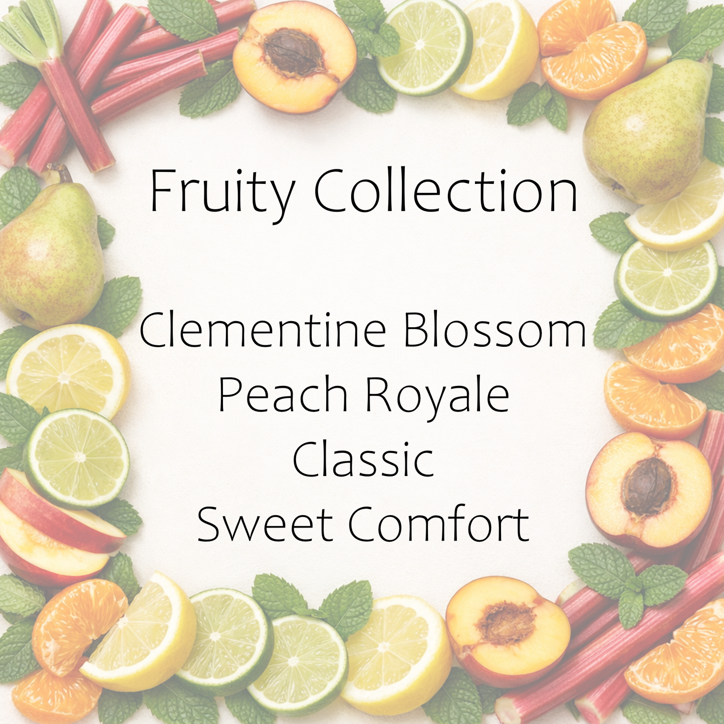 FRUITY COLLECTION