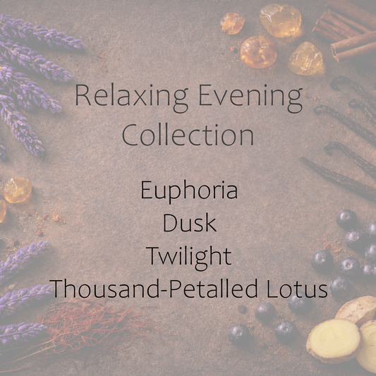 RELAXING EVENING COLLECTION